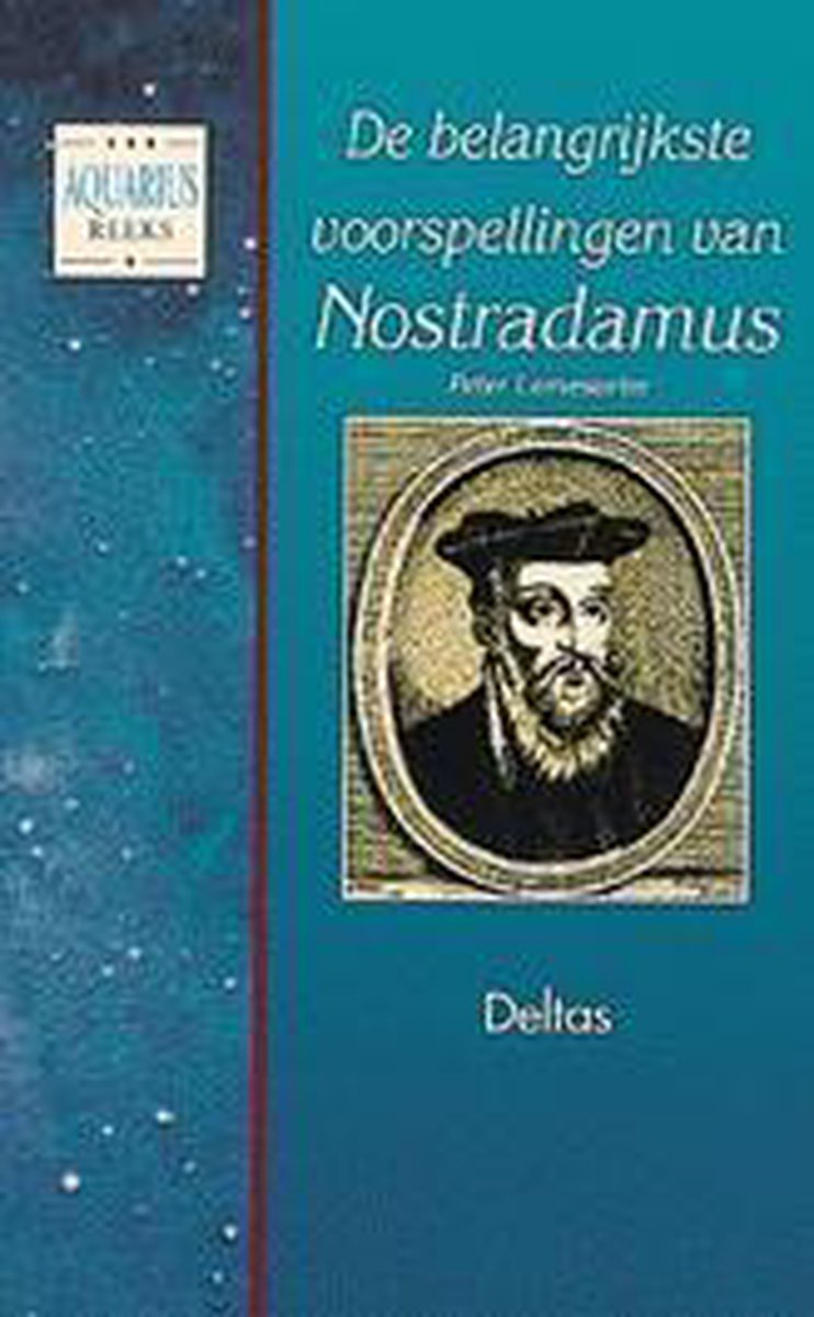 Aquarius - de belangrijkste voorspellingen van nostradamus