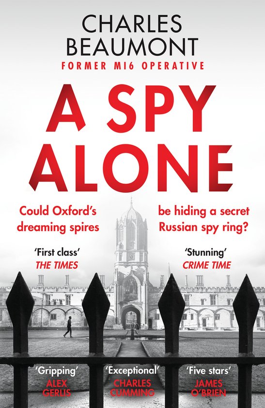 Charles Beaumont A Spy Alone / The Oxford Spy Ring