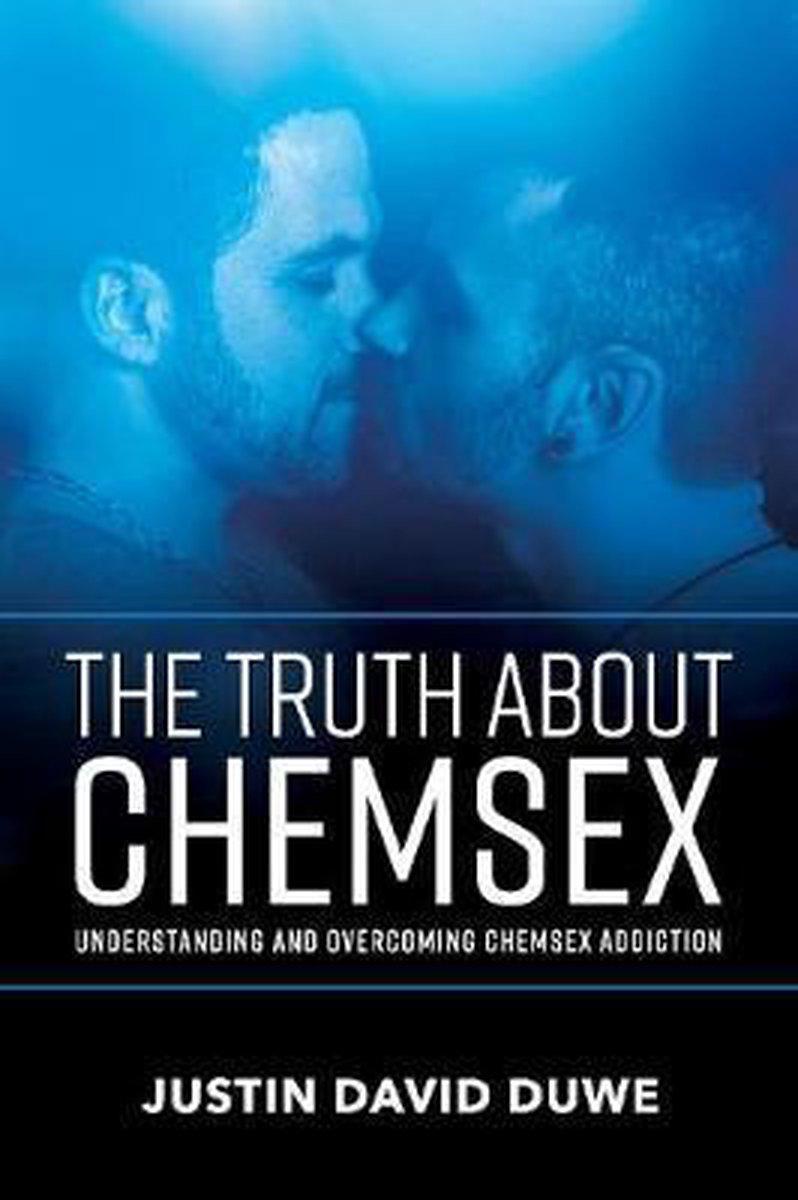 The Truth About Chemsex