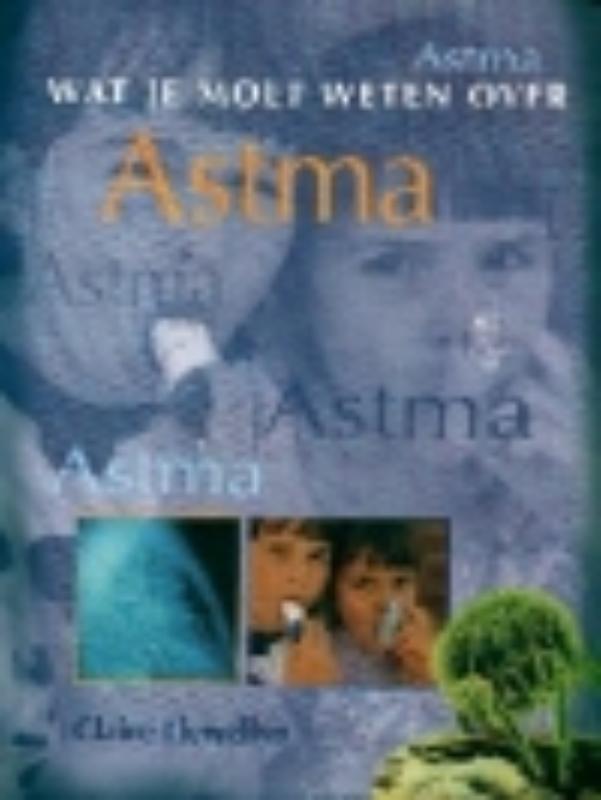 Astma / Wat jij wilt weten over