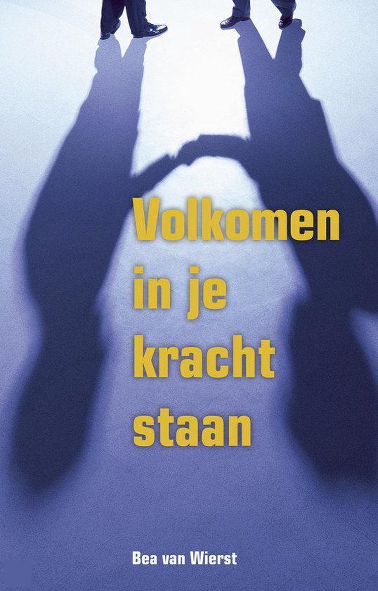 boekenbalie_9789055991358_cover Volkomen In Je Kracht Staan