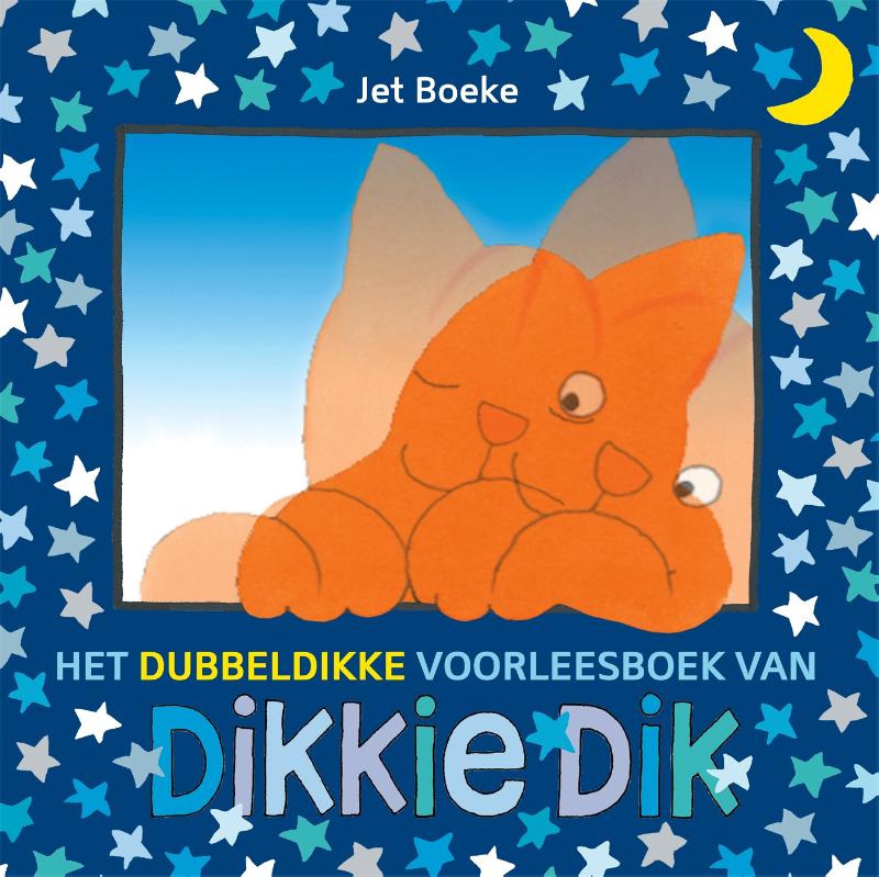 Het dubbeldikke voorleesboek van Dikkie Dik / Dikkie Dik