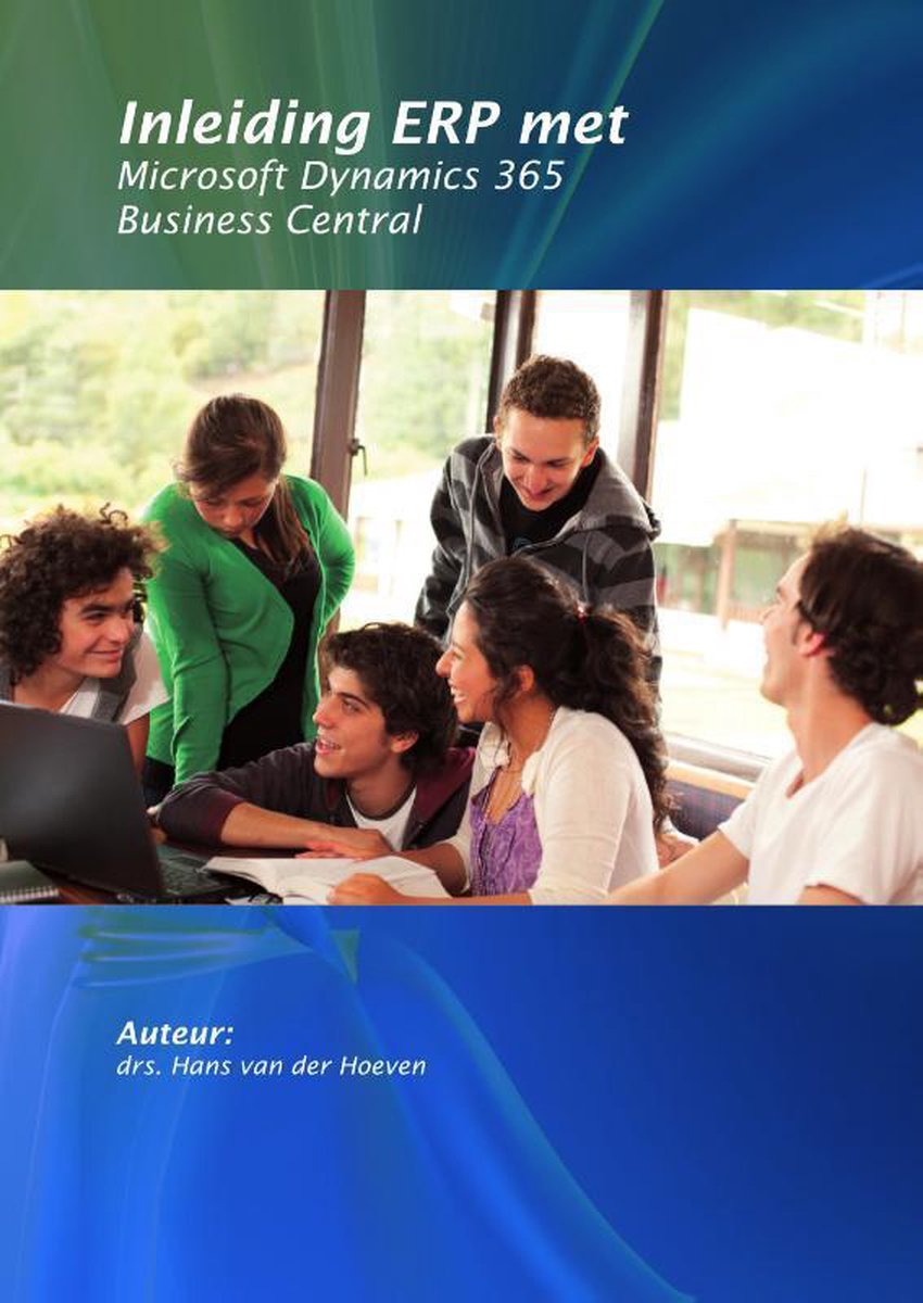Hans van der Hoeven Inleiding Erp Met Microsoft Dynamics 365 Business Central