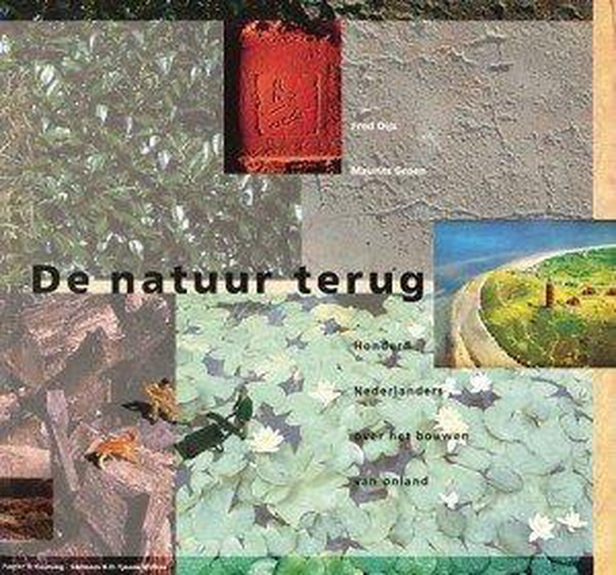 boekenbalie_9789021001166_cover NATUUR TERUG HONDERD NED. OVER HET BOUWEN ONLAND