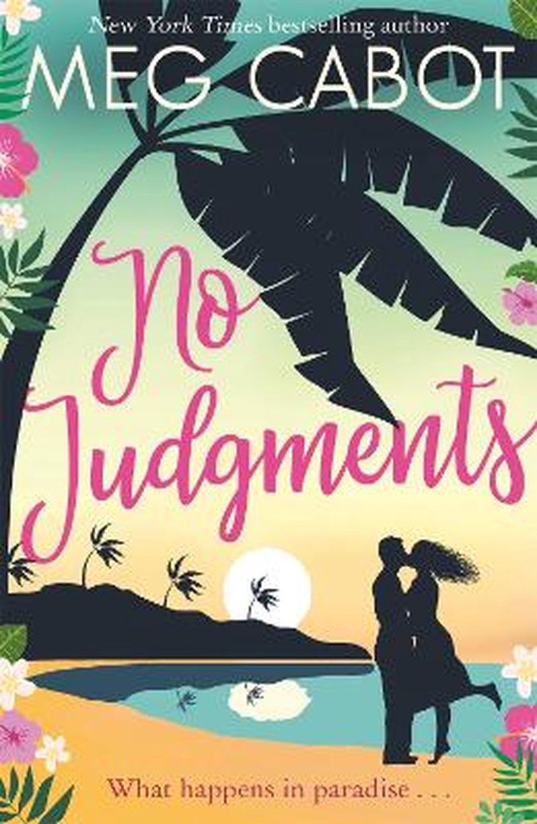 No Judgments escape to paradise with the perfect laugh out loud summer romcom
