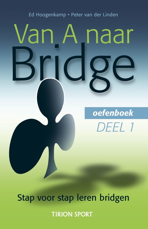 Van A naar Bridge 1 Oefenboek