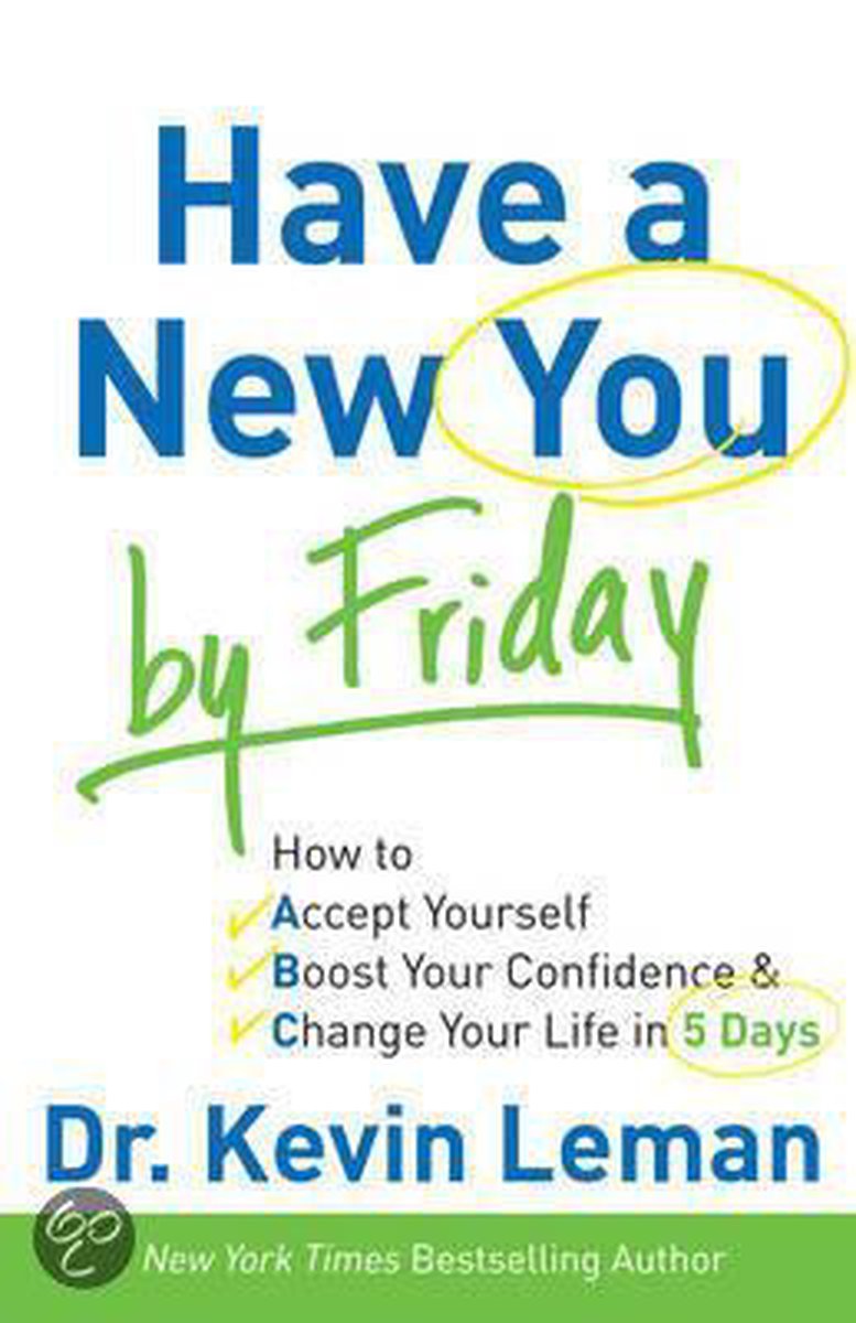 Have A New You By Friday