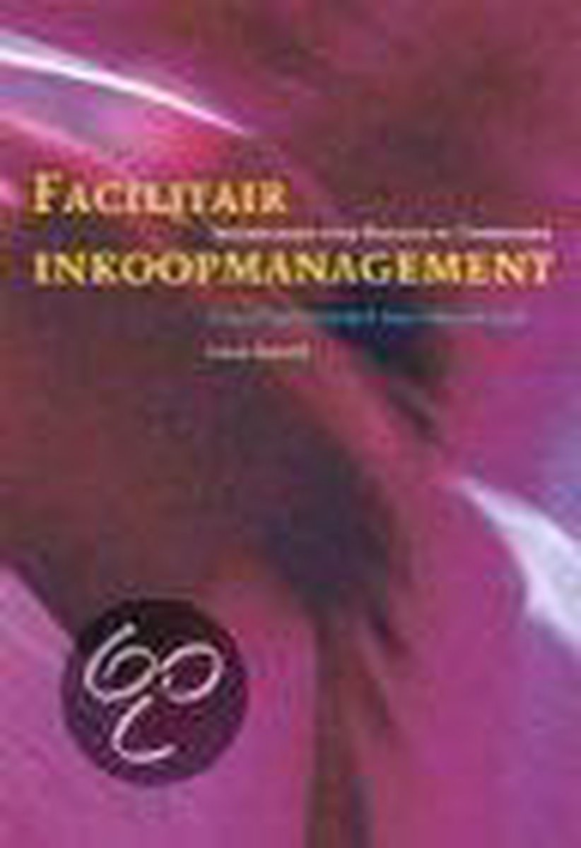Facilitair inkoopmanagement / Praktijkgidsen voor manager en ondernemer