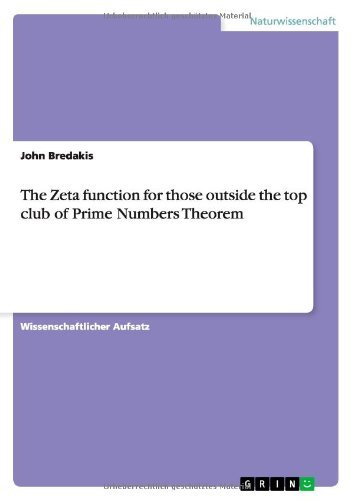 The Zeta Function for Those Outside the Top Club of Prime Numbers Theorem