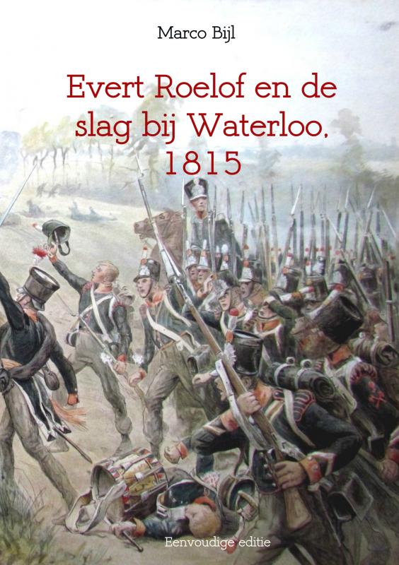 Evert Roelof en de slag bij Waterloo, 1815