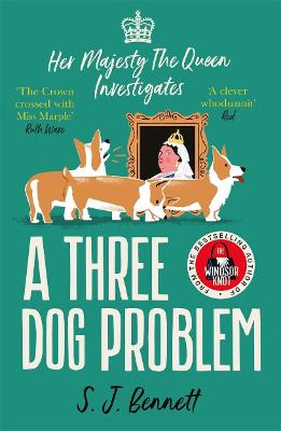 A three dog problem / Her Majesty the Queen investigates / 2