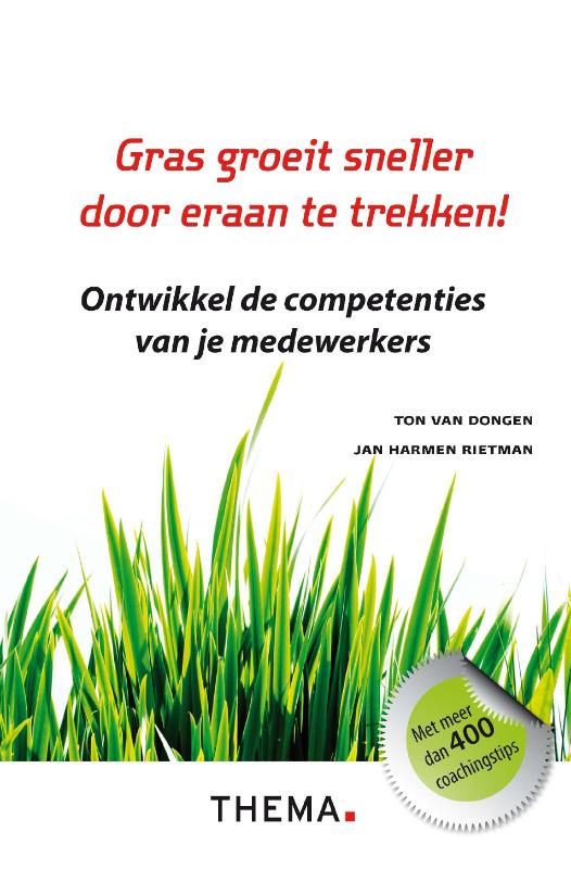 boekenbalie_9789058714763_cover Gras groeit sneller door eraan te trekken