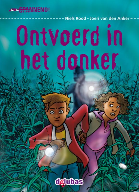 Ontvoerd in het donker / Spannend