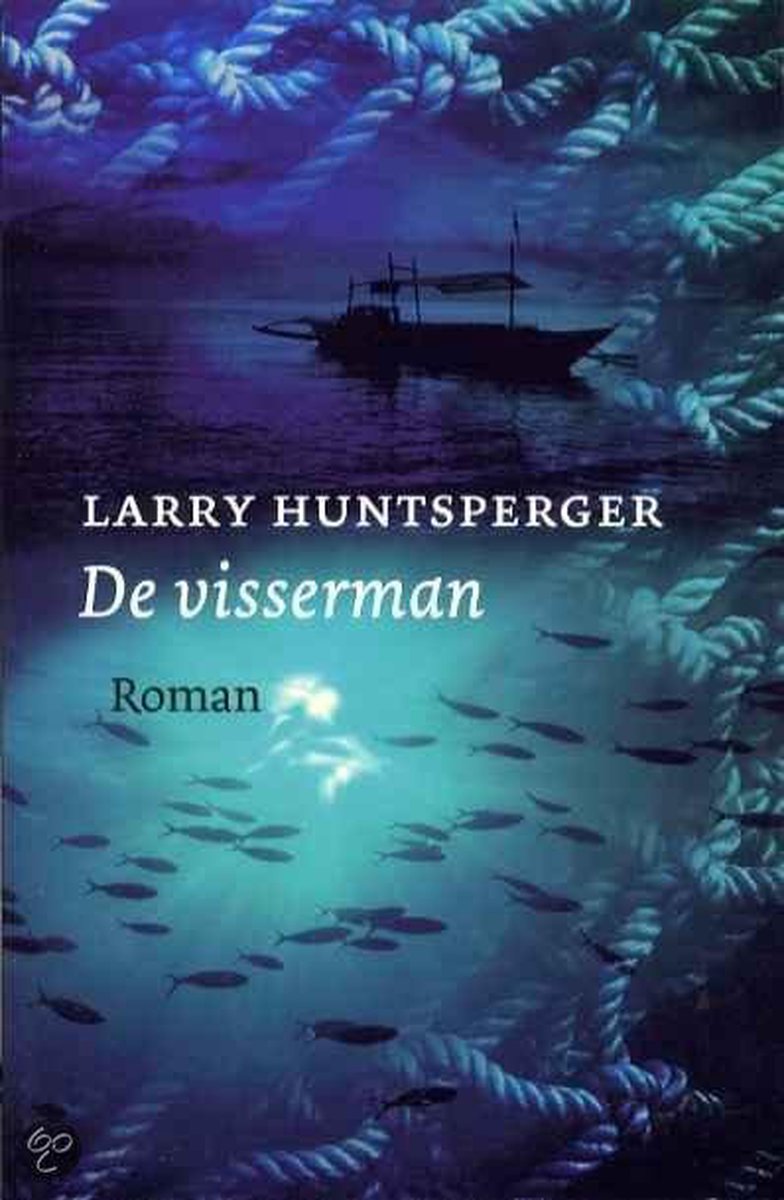 Larry Huntsperger De Visserman thumbnail