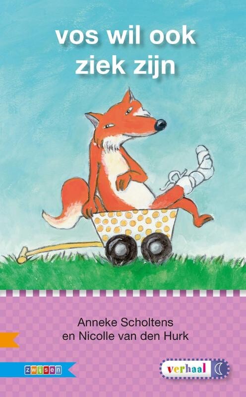 Vos wil ook ziek zijn / Veilig leren lezen Kern 7