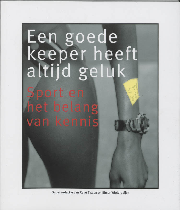 boekenbalie_9789080914612_cover Een goede keeper heeft altijd geluk