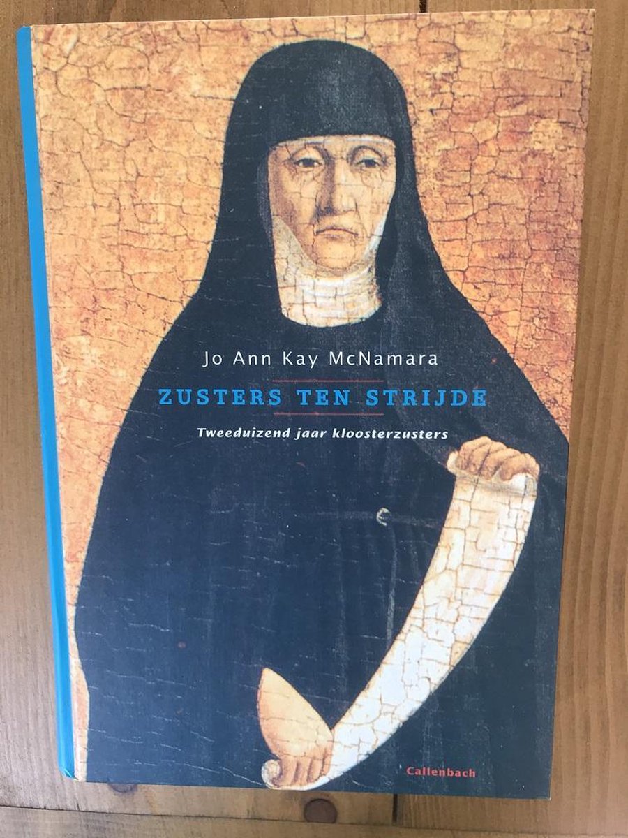 boekenbalie_9789026608957_cover Zusters ten strijde. Tweeduizend jaar kloosterzusters