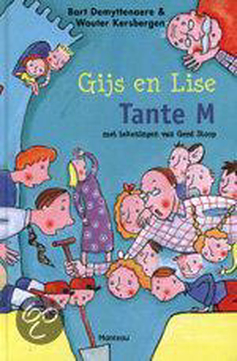 Tante M / Gijs en Lise