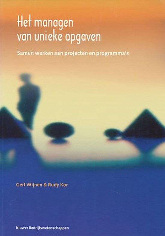 Het managen van unieke opgaven