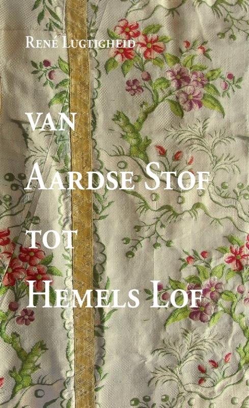 boekenbalie_9789087049065_cover Van aardse stof tot hemels lof
