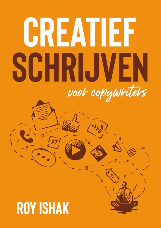 Roy Ishak Creatief Schrijven Voor Copywriters