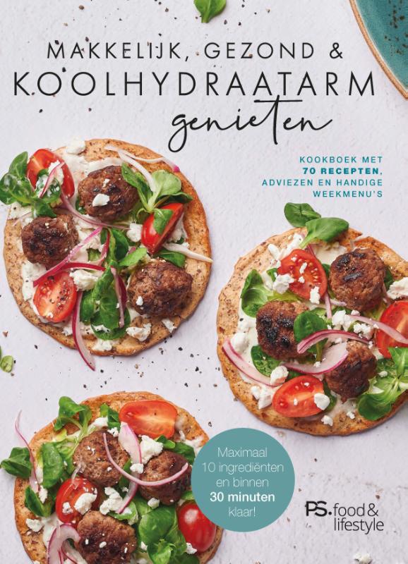 Ps. food & lifestyle Makkelijk, Gezond & Koolhydraatarm Genieten