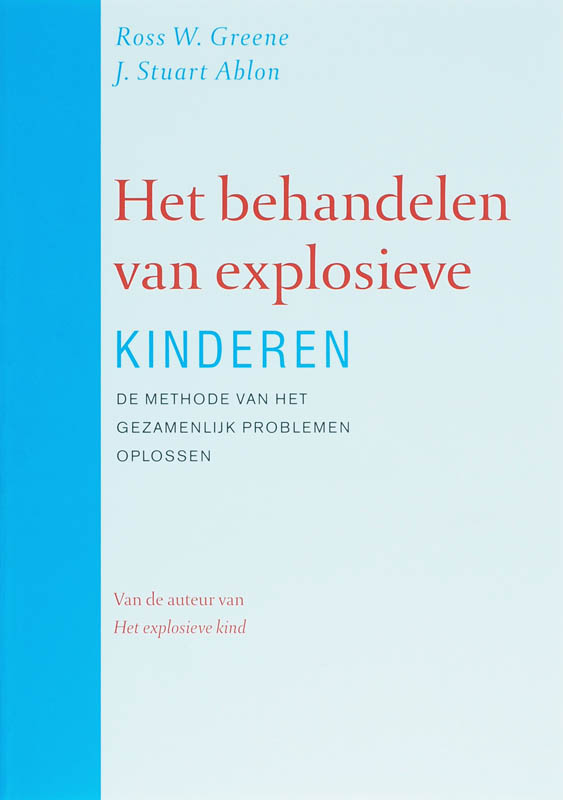 Het behandelen van explosieve kinderen