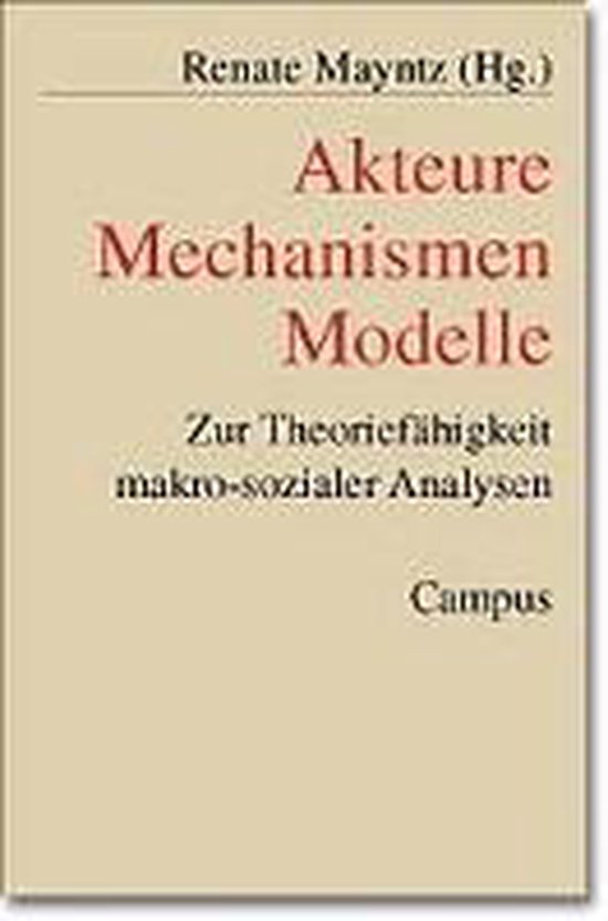Akteure - Mechanismen - Modelle
