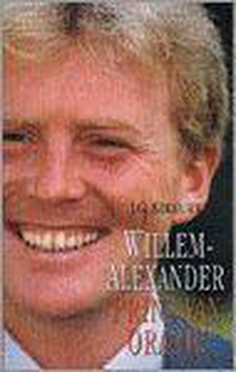 boekenbalie_9789055460724_cover Willem Alexander Prins Van Oranje