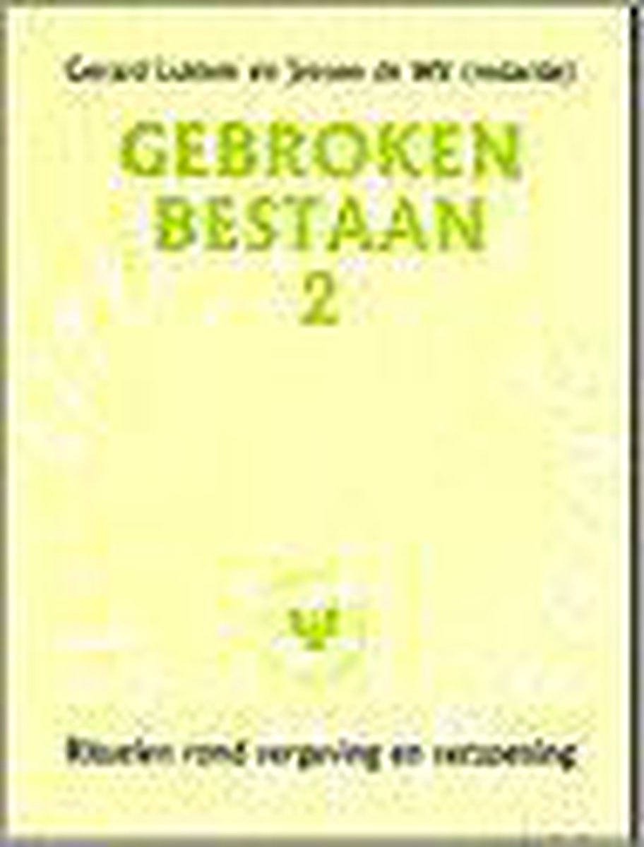 Gebroken Bestaan (2)