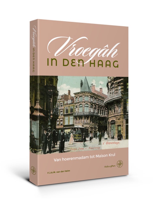 F.J.A.M. van der Helm Vroegâh In Den Haag