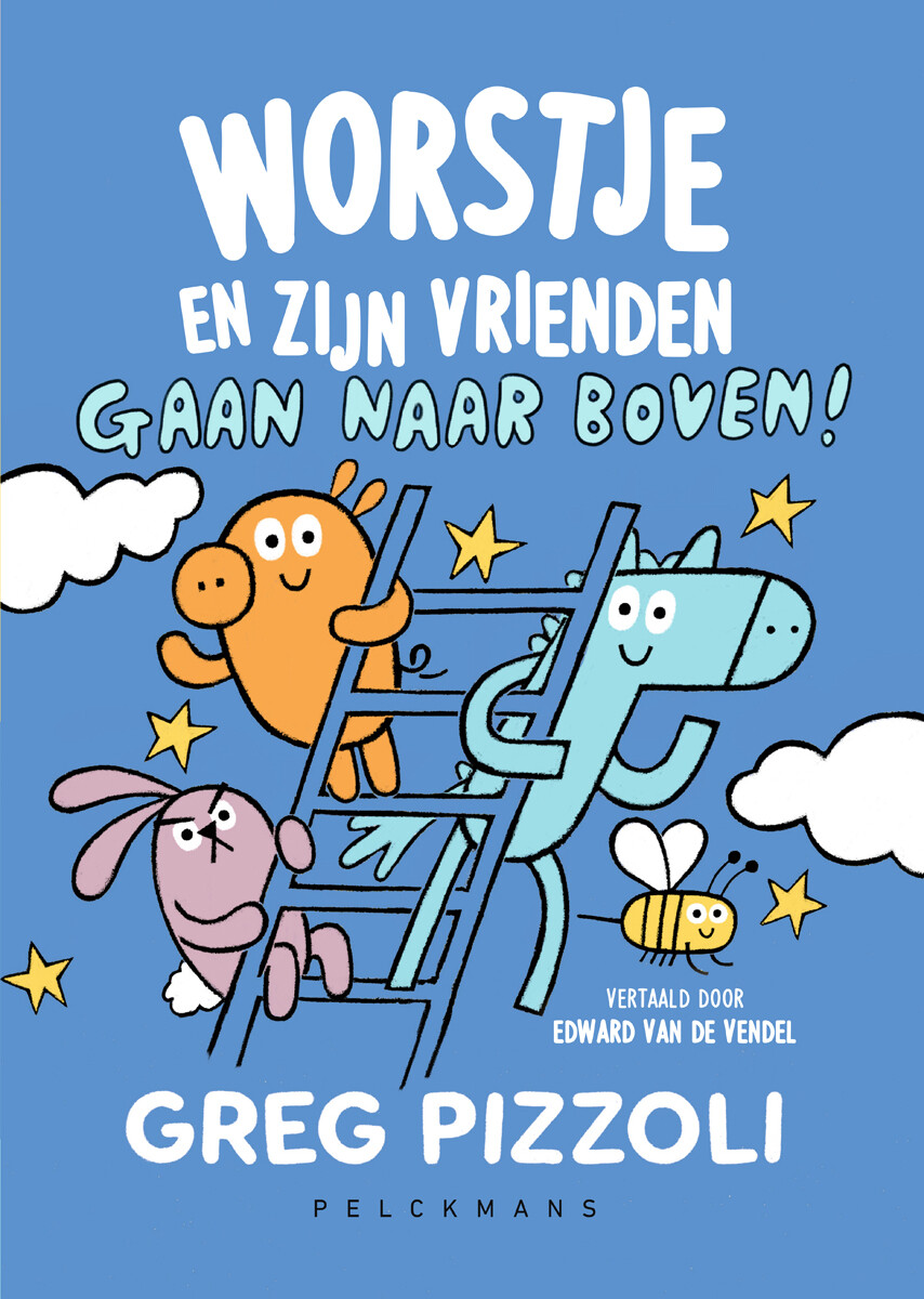 Greg Pizzoli Worstje En Zijn Vrienden Gaan Naar Boven! / Worstje En Zijn Vrienden / 2