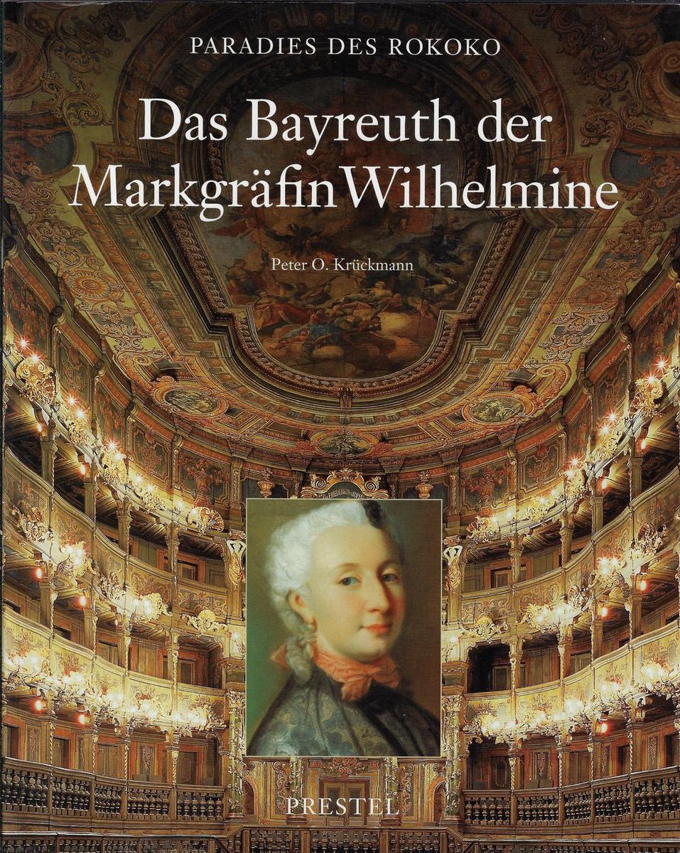 Das Bayreuth der Markgräfin Wilhelmine