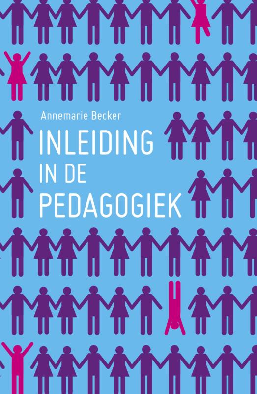 Annemarie Becker Inleiding In De Pedagogiek