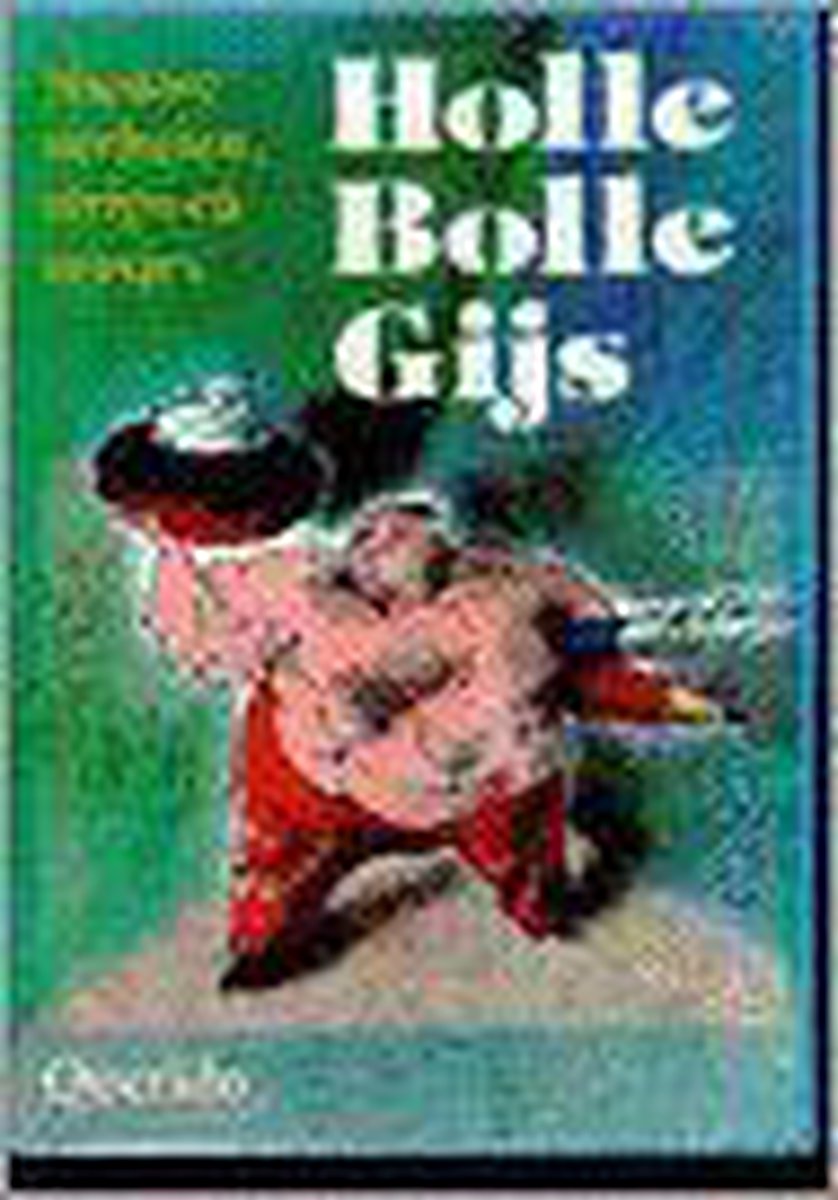boekenbalie_9789021466613_cover HOLLE BOLLE GIJS
