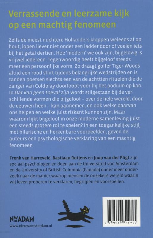 Dat kan geen toeval zijn. De psychologie van ons bijgeloof achterkant