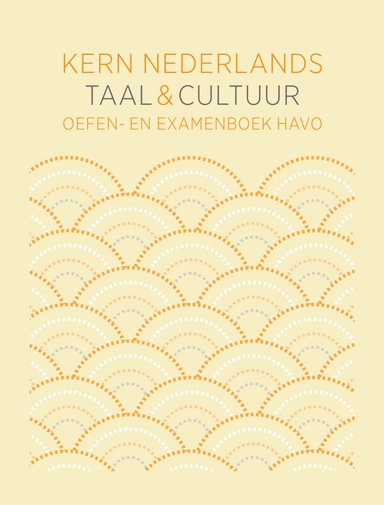 S. Kruizinga Kern Nederlands Taal & Cultuur Ed 1 Oefen- En Examenboek Havo Bovenbouw