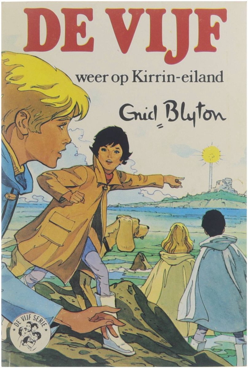 De Vijf weer op Kirrin-eiland / De Vijf serie / 6