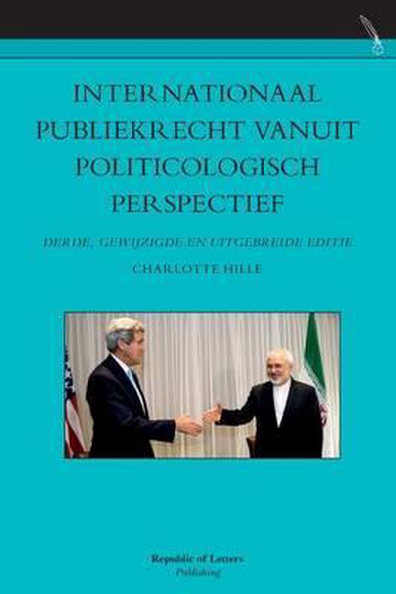 Internationaal publiekrecht vanuit politicologisch perspectief. derde, gewijzigde en uitgebreide editie