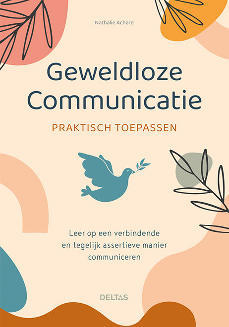 Nathalie Achard Geweldloze Communicatie Praktisch Toepassen