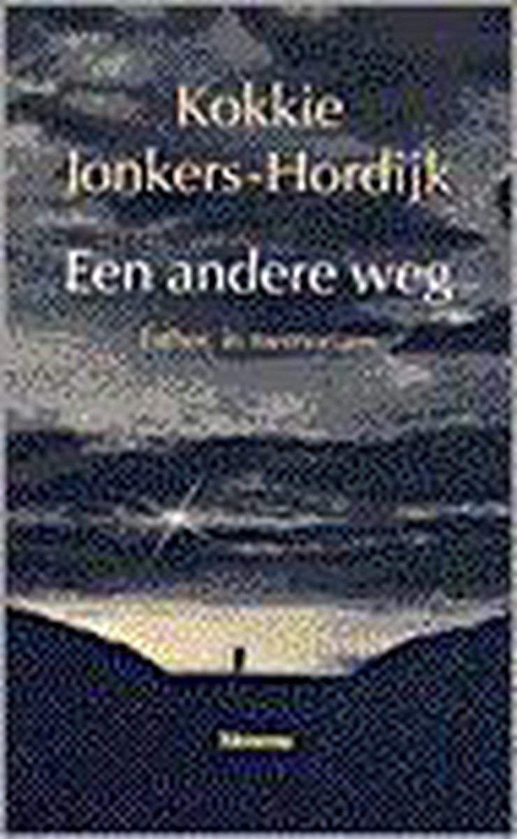 boekenbalie_9789021136622_cover ANDERE WEG, EEN