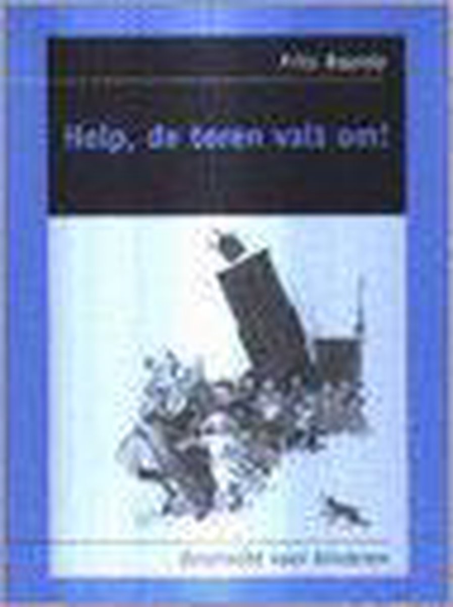 Help, de toren valt om