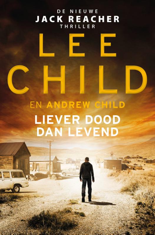 Lee Child Liever Dood Dan Levend / Jack Reacher / 26