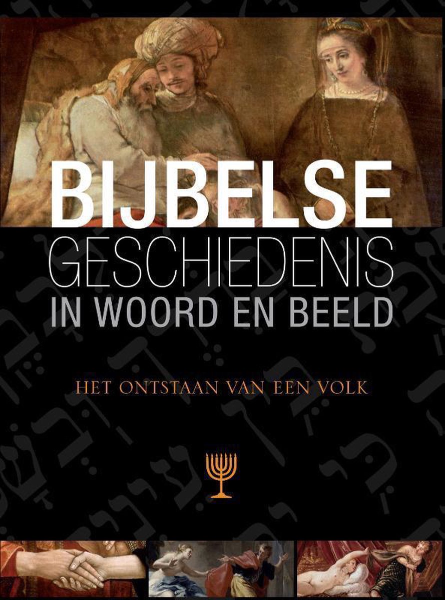 Bijbelse geschiedenis in woord en beeld 2 Het ontstaan van een volk