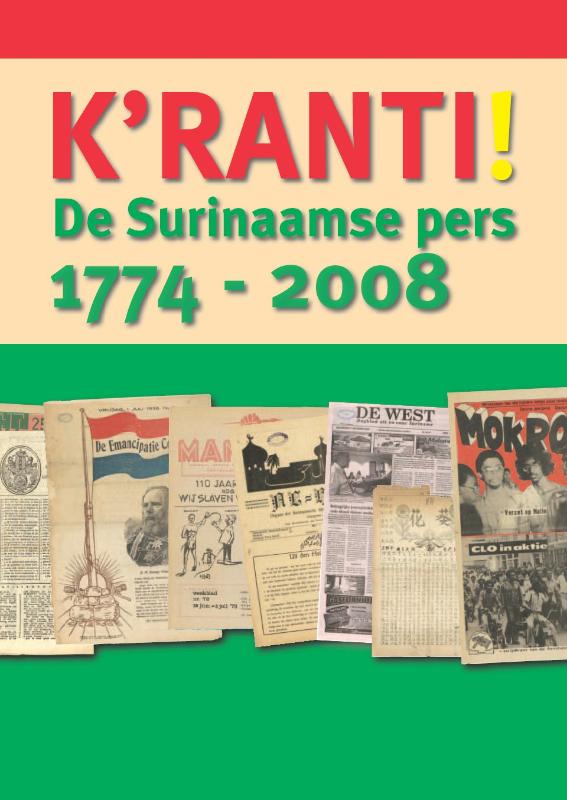 boekenbalie_9789068325355_cover K'ranti ! De Surinaamse pers, 1774-2008