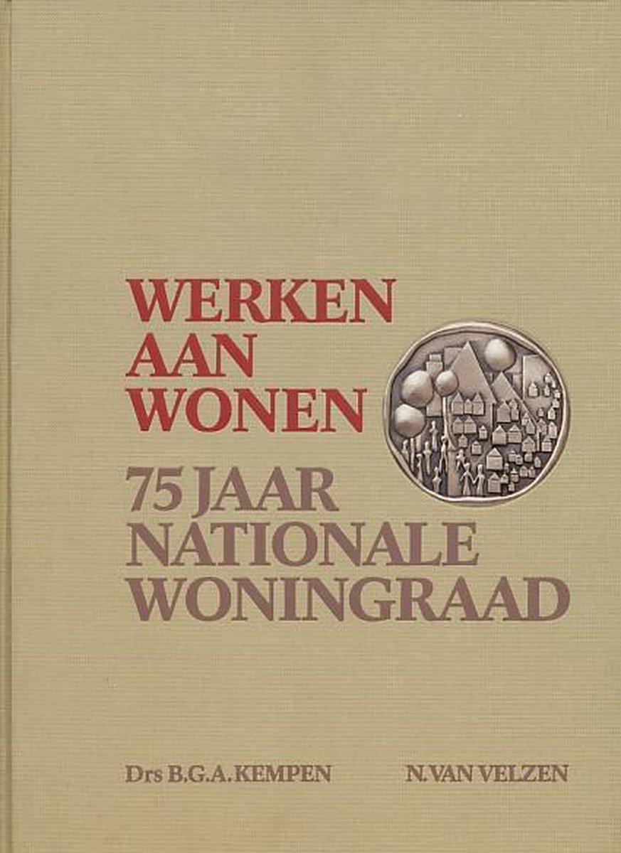 boekenbalie_9789050090483_cover Werken aan wonen 75 jaar nat. woningraad