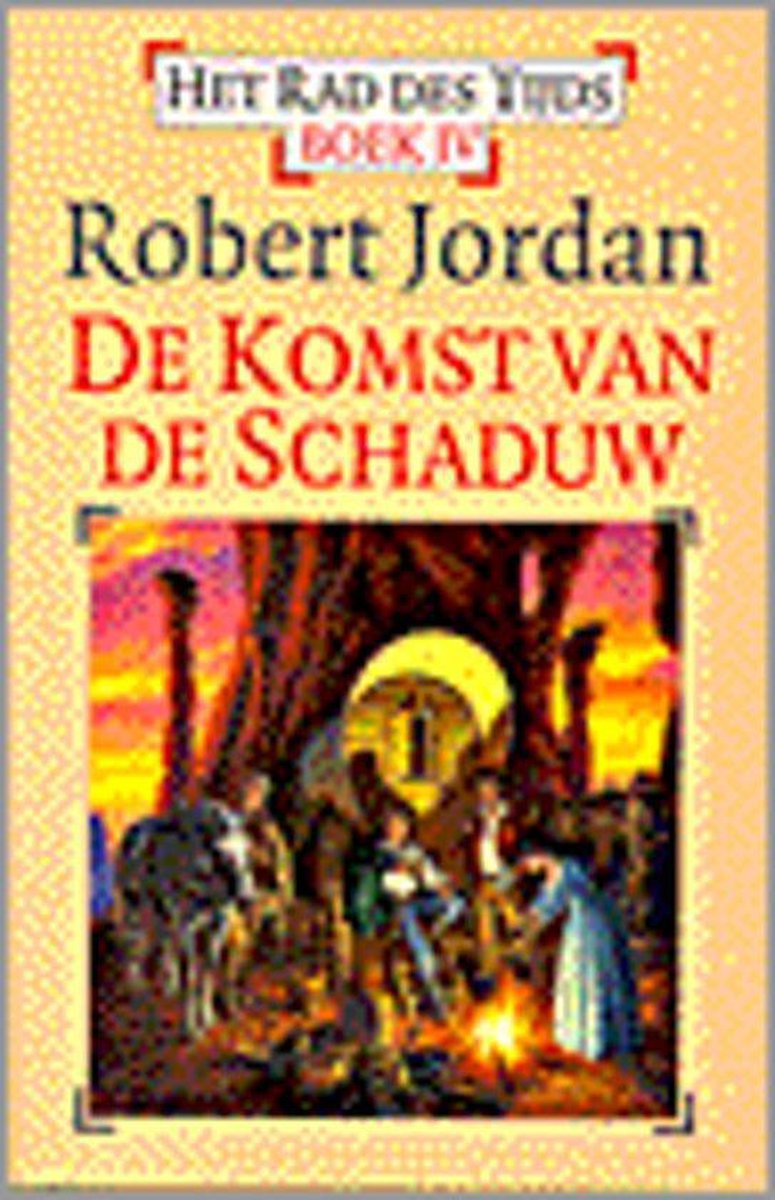 De komst van de schaduw / Het Rad des Tijds / 4