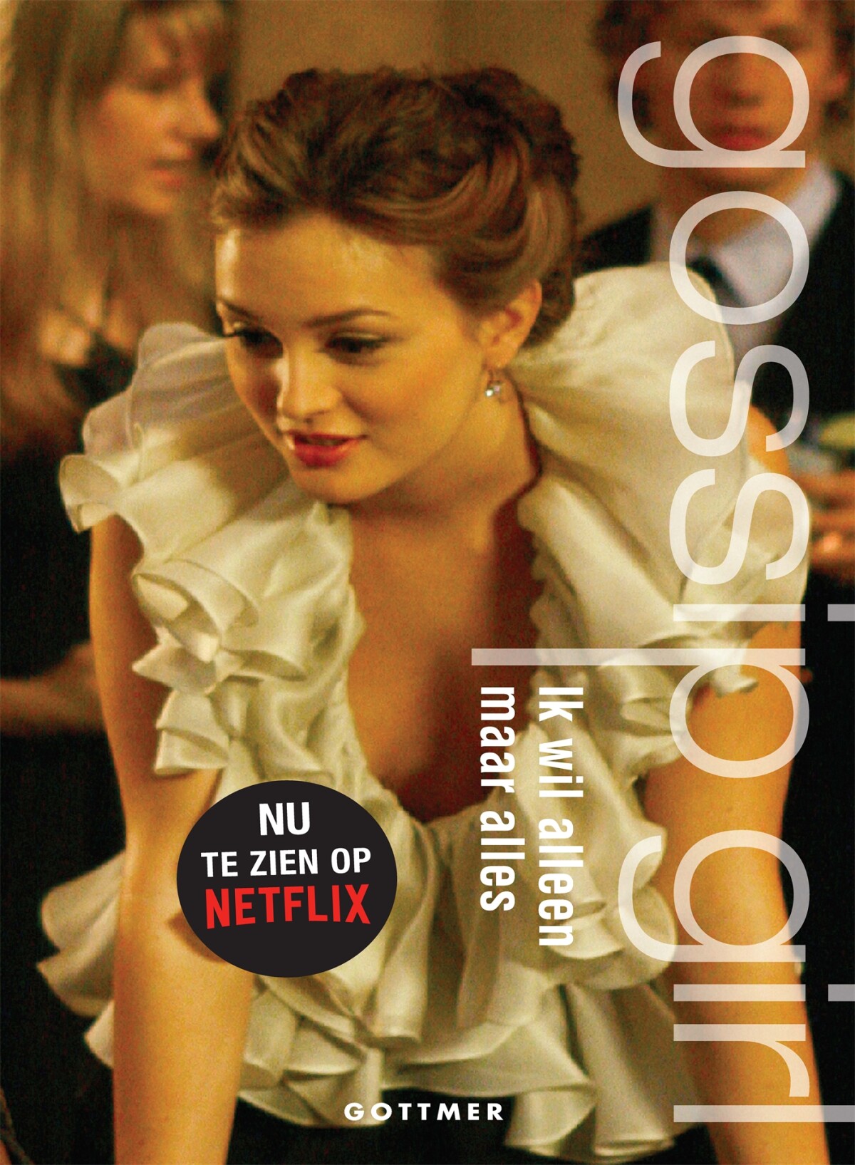 Ik wil alleen maar alles / Gossip girl / 3