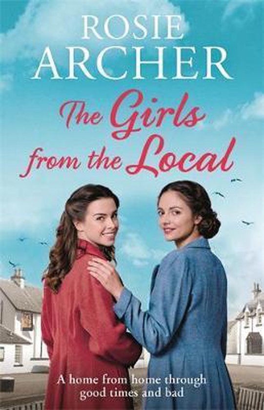 Archer, R: The Girls from the Local