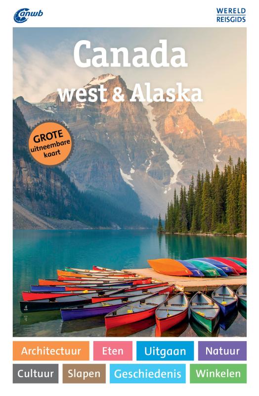 Canada west & Alaska / ANWB Wereldreisgids